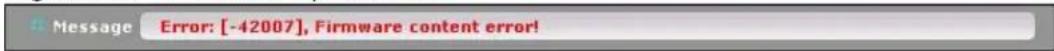 Message Error: [-42007], Firmware content error!