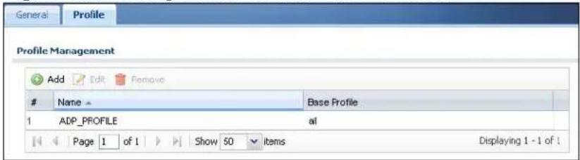 Profile Management Add Edit Remove Name Base Profile 1 ADP_PROFILE al Page 1 of 1 Show 50 items Displaying 1 - 1 of 1