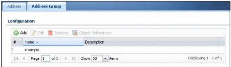 Address Address Group Configuration Add Edit Remove Object References Name Description 1 example Page 1 of 1 Show 50 items Displaying 1 - 1 of 1