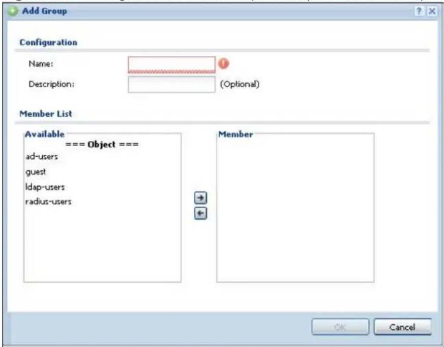 Add Group Configuration Name: Description: (Optional) Member List Available === Object === ad-users guest ldap-users radius-users Member OK Cancel