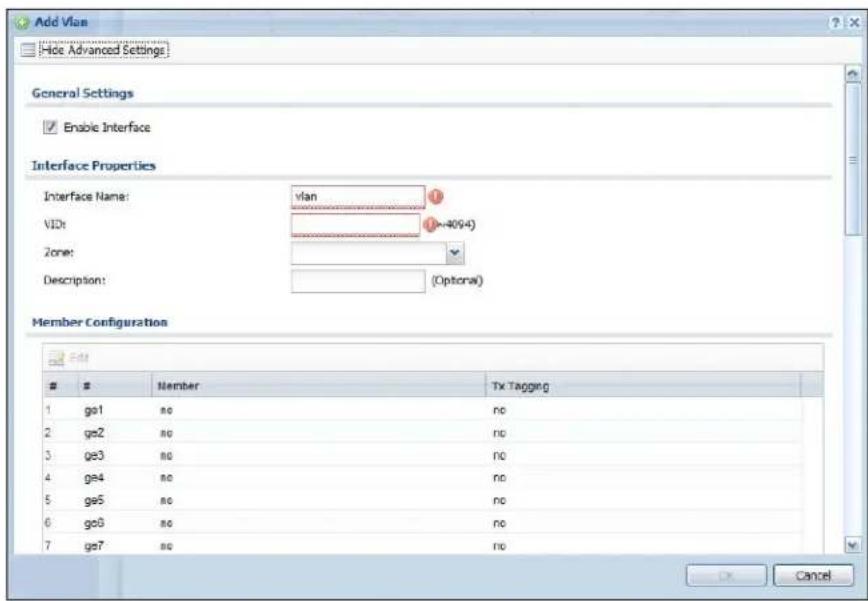 Add Vlan Hide Advanced Settings General Settings Enable Interface Interface Properties Interface Name: Vlan VID: (=4094) Zone: Description: (Optional) Member Configuration # Member Tx Tagging 1 go1 no no 2 ge2 no no 3 ge3 no no 4 ge4 no no 5 ge5 no no 6 go6 no no 7 ge7 no no OK Cancel
