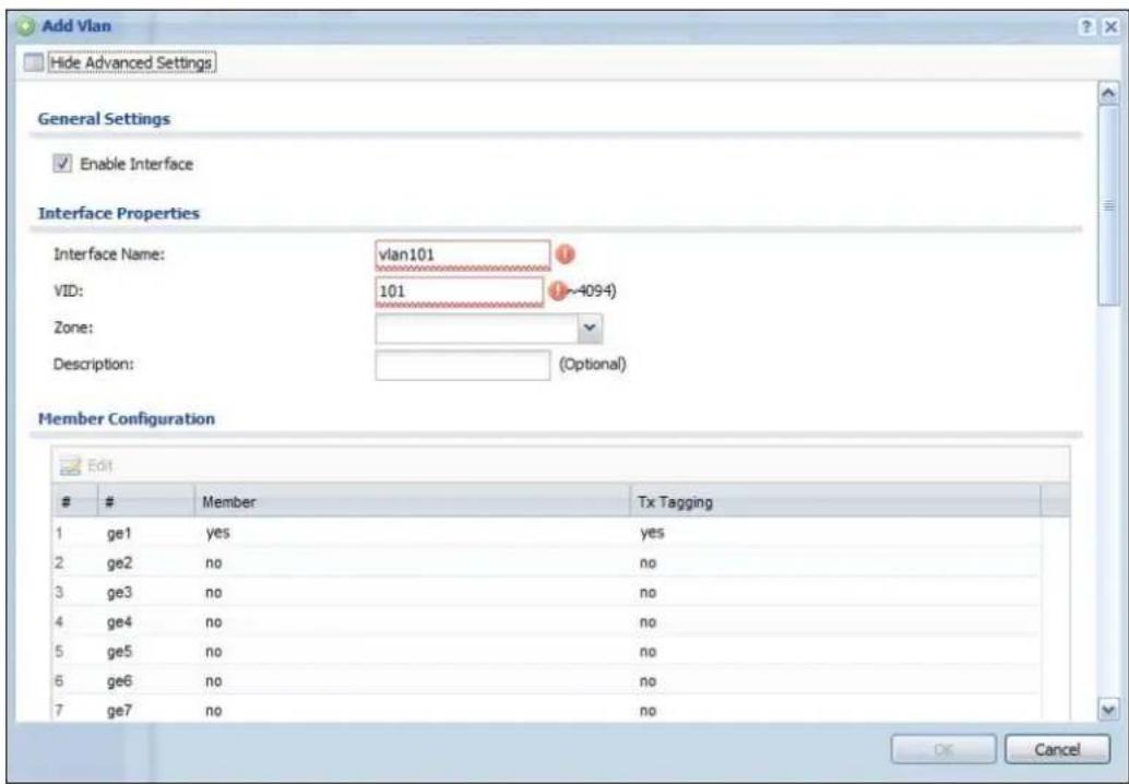 Add Vlan Hide Advanced Settings General Settings Enable Interface Interface Properties Interface Name: vlan101 VID: 101 (>4094) Zone: Description: (Optional) Member Configuration Edit # Member Tx Tagging 1 ge1 yes yes 2 ge2 no no 3 ge3 no no 4 ge4 no no 5 ge5 no no 6 ge6 no no 7 ge7 no no OK Cancel