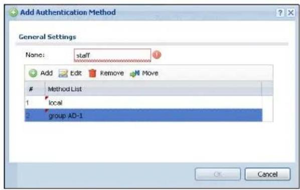 Add Authentication Method General Settings Name: staff Add Edit Remove Move Method List 1 local 2 group AD-1 OK Cancel