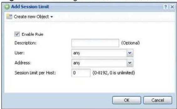 Add Session Limit Create new Object Enable Rule Description: (Optional) User: any Address: any Session Limit per Host: 0 (0-8192, 0 is unlimited) OK Cancel