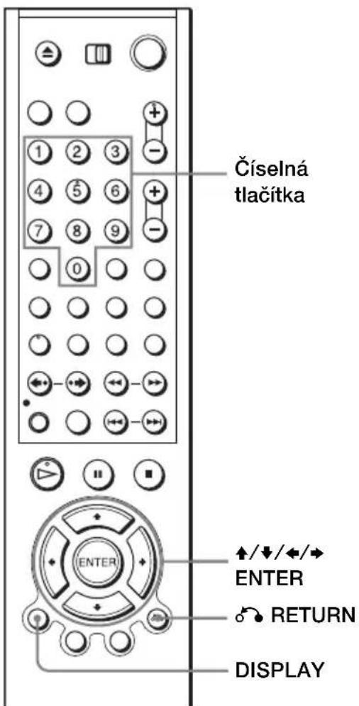 Číselná tlačítka ENTER RETURN DISPLAY