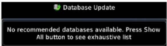 Database Update No recommended databases available. Press Show All button to see exhaustive list