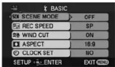 BASIC SON SCENE MODE OFF REC SPEED SP WIND CUT ON ASPECT 16:9 CLOCK SET NO SETUP ENTER EXIT MENU