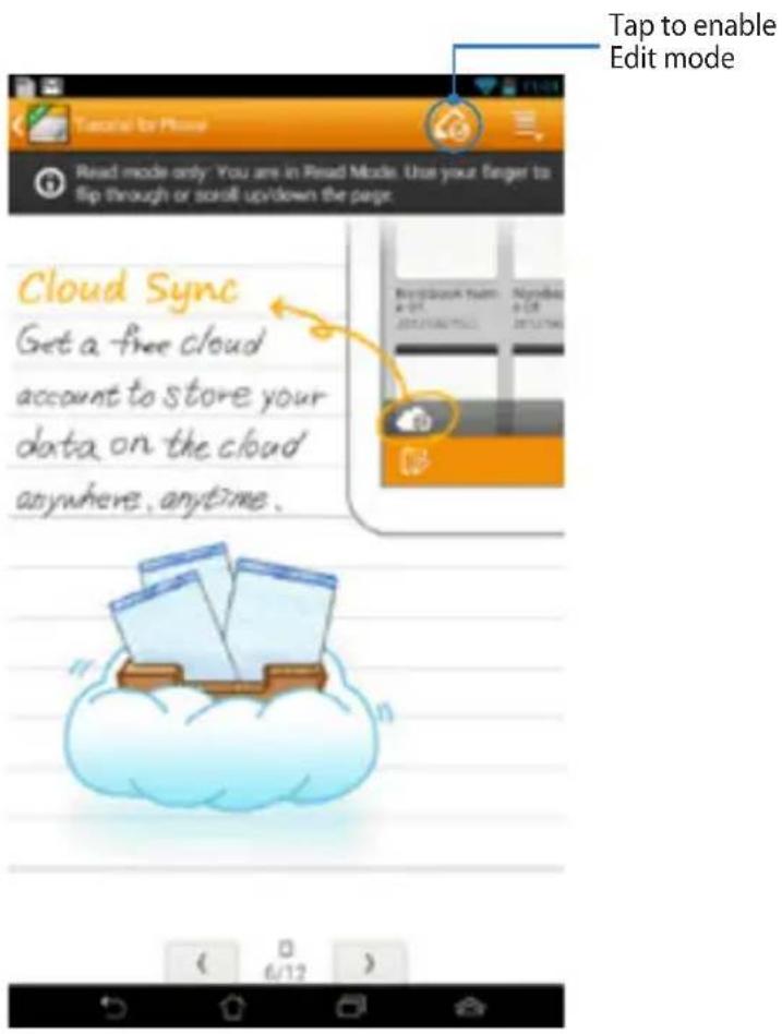 Tap to enable Edit mode Read mode only: You are in Read Mode. Use your finger to flip through or scroll up/down the page. Cloud Sync Get a free cloud account to store your data on the cloud anywhere, anytime.
