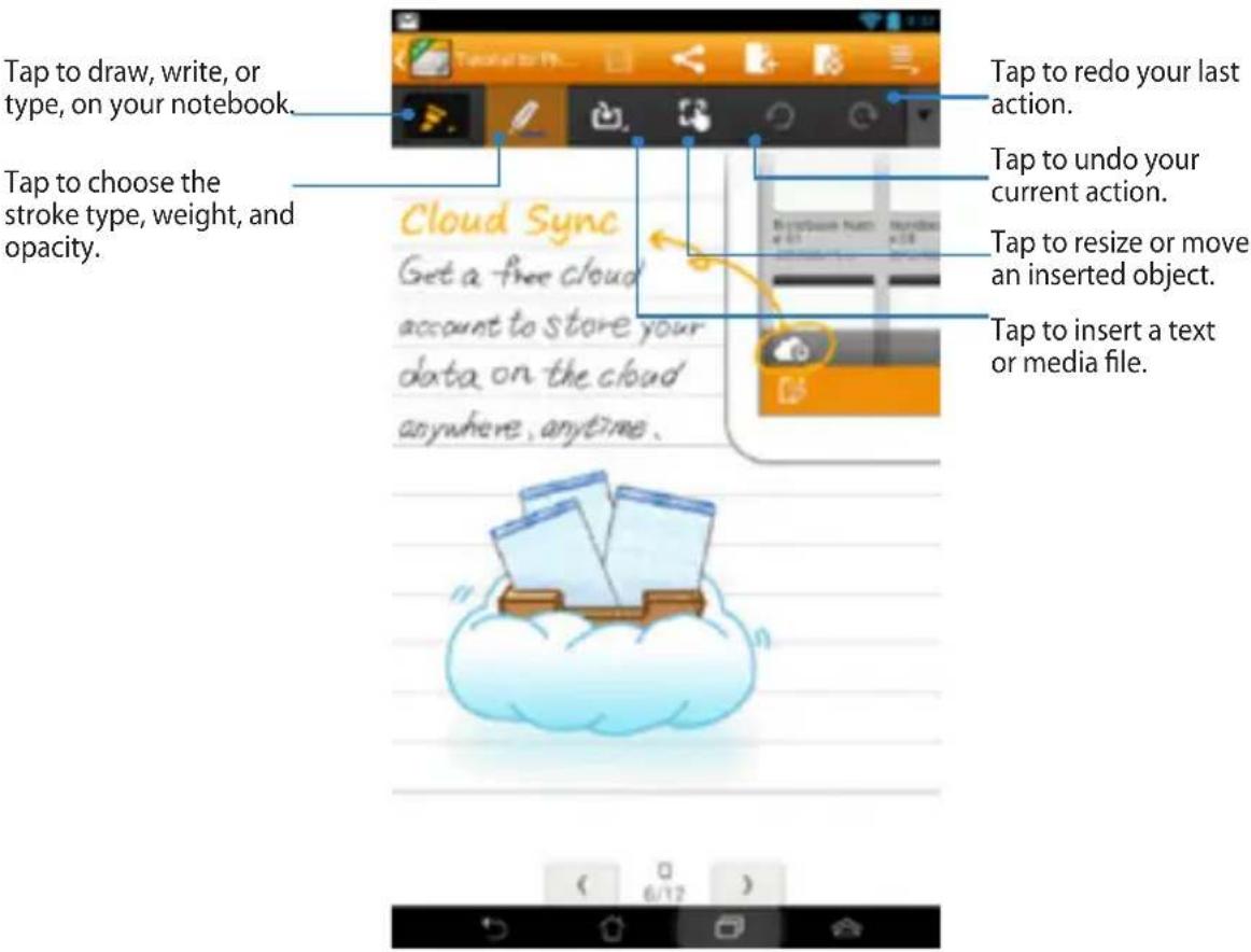 Tap to draw, write, or type, on your notebook. Tap to choose the stroke type, weight, and opacity. Cloud Sync Get a free cloud account to store your data on the cloud anywhere, anytime. Tap to redo your last action. Tap to undo your current action. Tap to resize or move an inserted object. Tap to insert a text or media file.