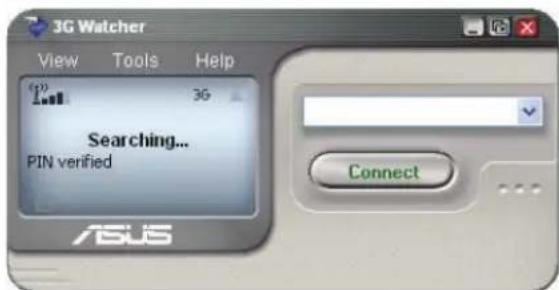3G Watcher View Tools Help 3G Searching... PIN verified Connect ASUS