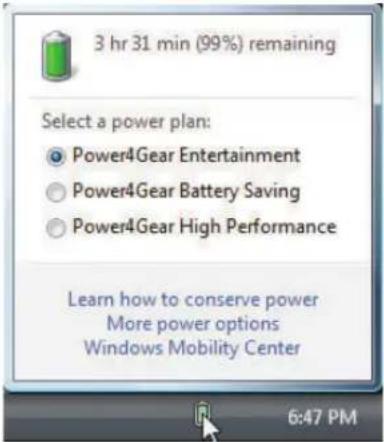 3 hr 31 min (99%) remaining Select a power plan: Power4Gear Entertainment Power4Gear Battery Saving Power4Gear High Performance Learn how to conserve power More power options Windows Mobility Center 6:47 PM