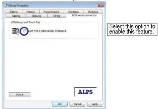 Mouse Properties Buttons Portugalers Portion Options Connection Hardware Topping Features Others USB mouse connection USB Mouse and Touch Pad Touch Pad is automatically installed. Select this option to enable this feature. Default ALPS OK Cancel Apply