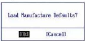 Load Manufacture Defaults? [OK] [Cancel]