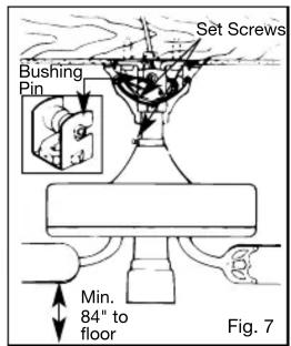 Bushing Pin Set Screws Min. 84" to floor Fig. 7