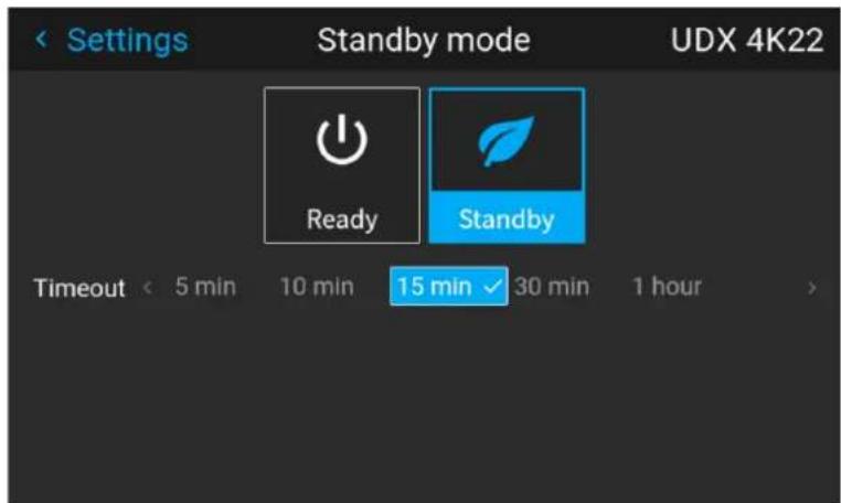 Settings Standby mode UDX 4K22 Ready Standby Timeout < 5 min 10 min 15 min ✓ 30 min 1 hour >