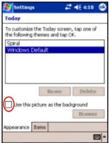 Settings Today To customize the Today screen, tap one of the following themes and tap OK. Spiral Windows Default Bearm Delete Use this picture as the background Browse Appearance Items