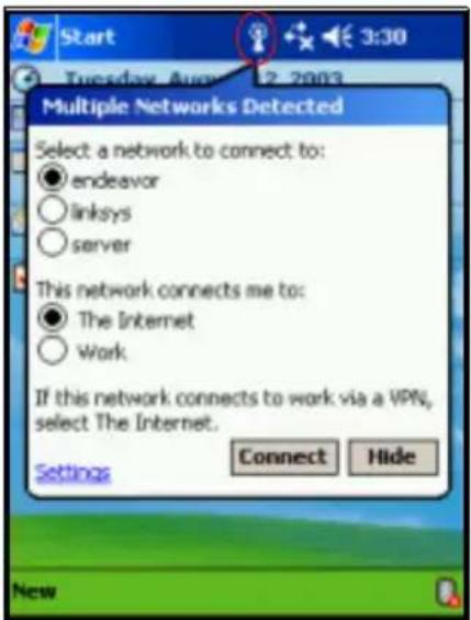 Start 3:30 Tuesday, August 2, 2003 Multiple Networks Detected Select a network to connect to: ● endeavor ○ linksys ○ server This network connects me to: ● The Internet ○ Work. If this network connects to work via a VPN, select The Internet. Settings Connect Hide New