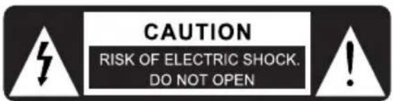CAUTION RISK OF ELECTRIC SHOCK. DO NOT OPEN