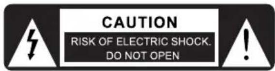CAUTION RISK OF ELECTRIC SHOCK. DO NOT OPEN