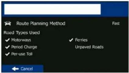 Route Planning Method Fast Road Types Used ✓ Motorways ✓ Period Charge ✓ Per-use Toll ✓ Ferries Unpaved Roads ← Cancel