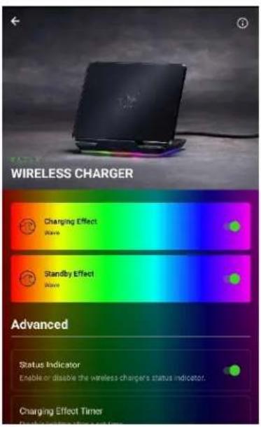 WIRELESS CHARGER Charging Effect Wave Standby Effect Wave Advanced Status Indicator Enable or disable the wireless chargers status indicator. Charging Effect Timer