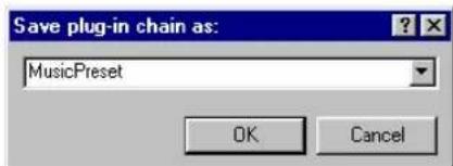 Save plug-in chain as: MusicPreset OK Cancel
