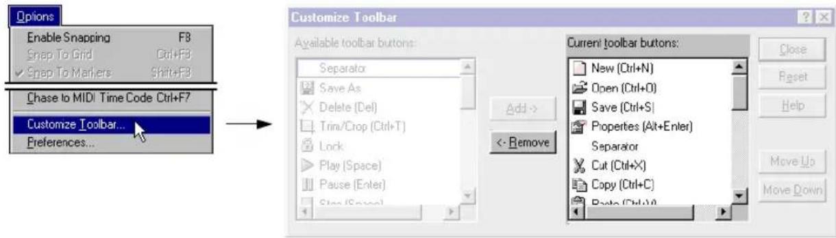 Options Enable Snapping F8 Snap To Grid Ctrl+F8 ✓ Snap To Markers Shift+F8 Chase to MIDI Time Code Ctrl+F7 Customize Toolbar... Preferences... Customize Toolbar Available toolbar buttons: Separator Save As Delete (Del) Trim/Crop (Ctrl+T) Lock Play (Space) Pause (Enter) Spin (Spin) Add > <- Remove Current toolbar buttons: New (Ctrl+N) Open (Ctrl+O) Save (Ctrl+S) Properties (Alt+Enter) Separator Cut (Ctrl+X) Copy (Ctrl+C) Paste (Ctrl+X) Close Reset Help Move Up Move Down