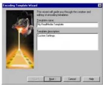 Encoding Template Wizard This wizard will guide you through the creation and writing of encoding templates. Template name: My ReadPadia Template Template description: Custom Settings Next Cancel Help
