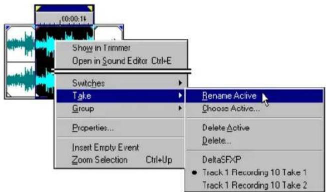 Show in Trimmer Open in Sound Editor Ctrl+E Switches Take Group Properties... Insert Empty Event Zoom Selection Ctrl+Up Rename Active Choose Active... Delete Active Delete... DeltaSFXP Track 1 Recording 10 Take 1 Track 1 Recording 10 Take 2