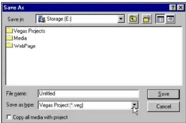 Save As Save in: Storage (E:) Vegas Projects Meda WebPage File name: Untitled Save as type: Vegas Project (*.veg) Save Cancel Copy all media with project