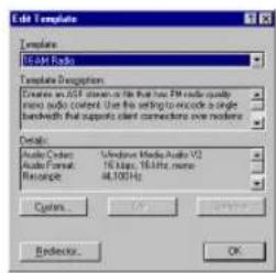 Template Template Description Creates iOS Format file that has FM radio quality using audio content. Use this setting to encode a single bandwidth that supports client connections over mode. Details Audio Format: Windows Media Audio V2 Audio Format: 16 Bits, 16 Bits, none Rescope: 48,000 Hz Options... Options... Backends... OK