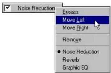 Noise Reduction Bypass Move Left Move Right Remove ● Noise Reduction Reverb Graphic EQ