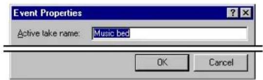 Event Properties Active take name: Music bed OK Cancel