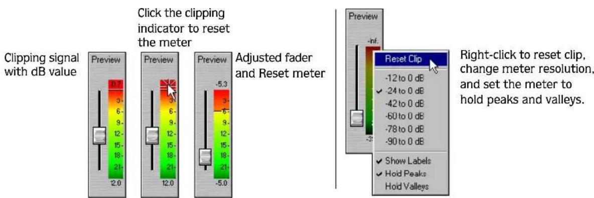 Clipping signal with dB value Click the clipping indicator to reset the meter Adjusted fader and Reset meter Preview Preview Preview Preview Reset Clip Right-click to reset clip, change meter resolution, and set the meter to hold peaks and valleys.