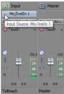 Input Mic/InstIn 1 Input Source: Mic/InstIn 1 Touch Touch -76.3 24 48 72 0.0 0.0 0.0 0.0 Talloback Master