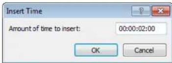 Insert Time Amount of time to insert: 00:00:02:00 OK Cancel