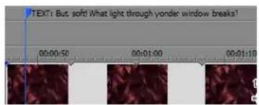 TEXT: But soft What light through yonder window breaks? 00:00:50 00:01:00 00:01:10