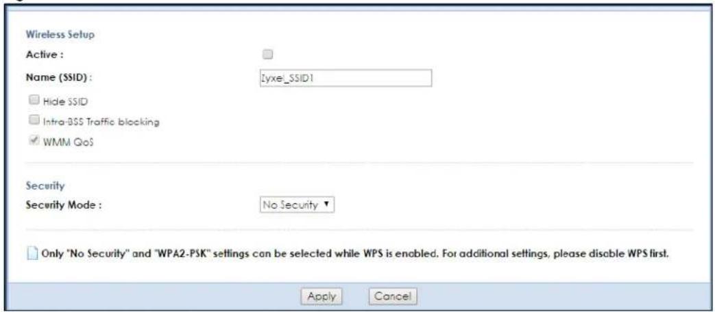 Wireless Setup Active : Name (SSID) : Iyxel_SSID1 Hide SSID Intra-SS Traffic blocking WMM QoS Security Security Mode : No Security ▼ Only "No Security" and "WPA2-PSK" settings can be selected while WPS is enabled. For additional settings, please disable WPS first. Apply Cancel