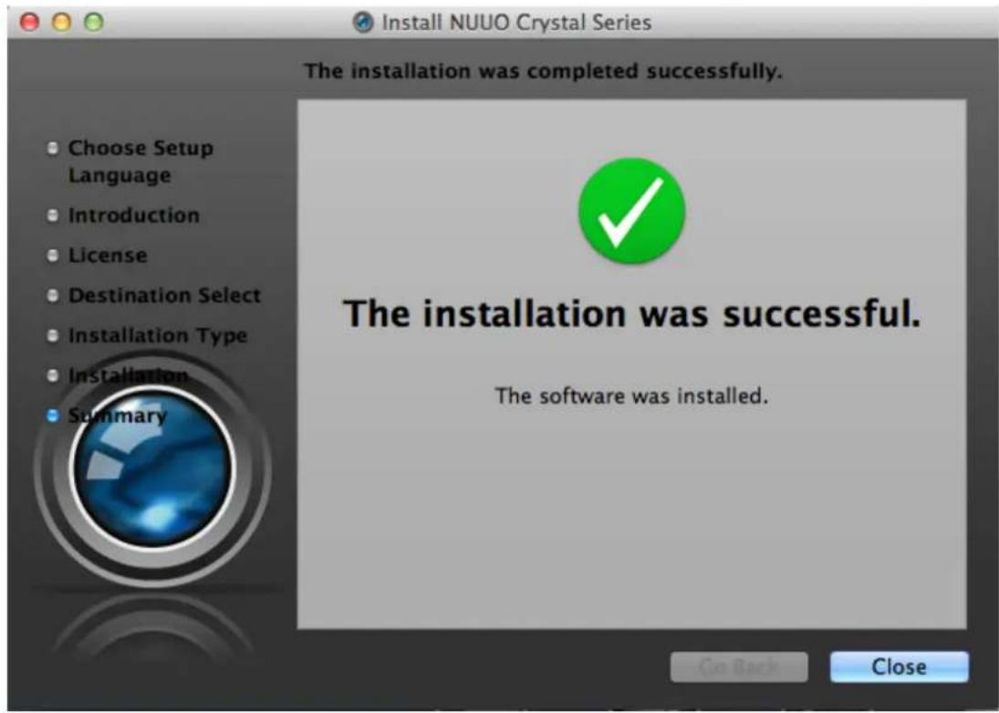 NUUO Crystal CT- 8000R - Choose Close to nish installaon. - 1