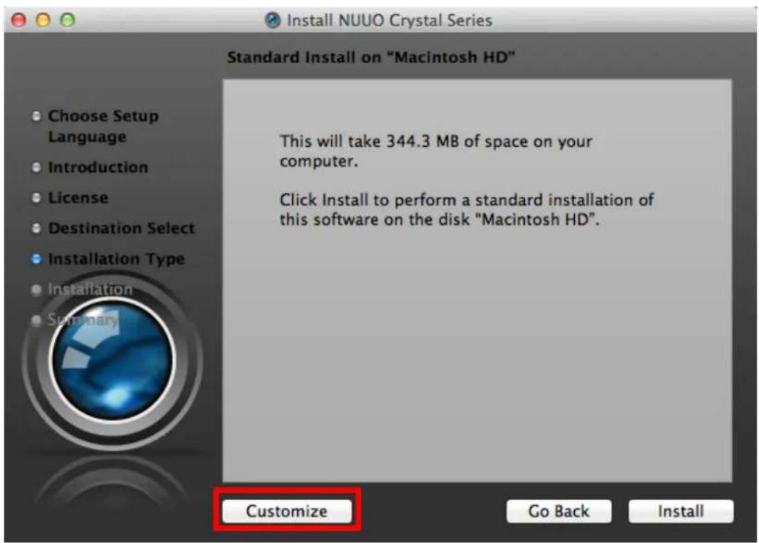NUUO Crystal CT- 8000R - You can choose two types of installaon, Install and Customize. Install: Install everything in this package. - 2