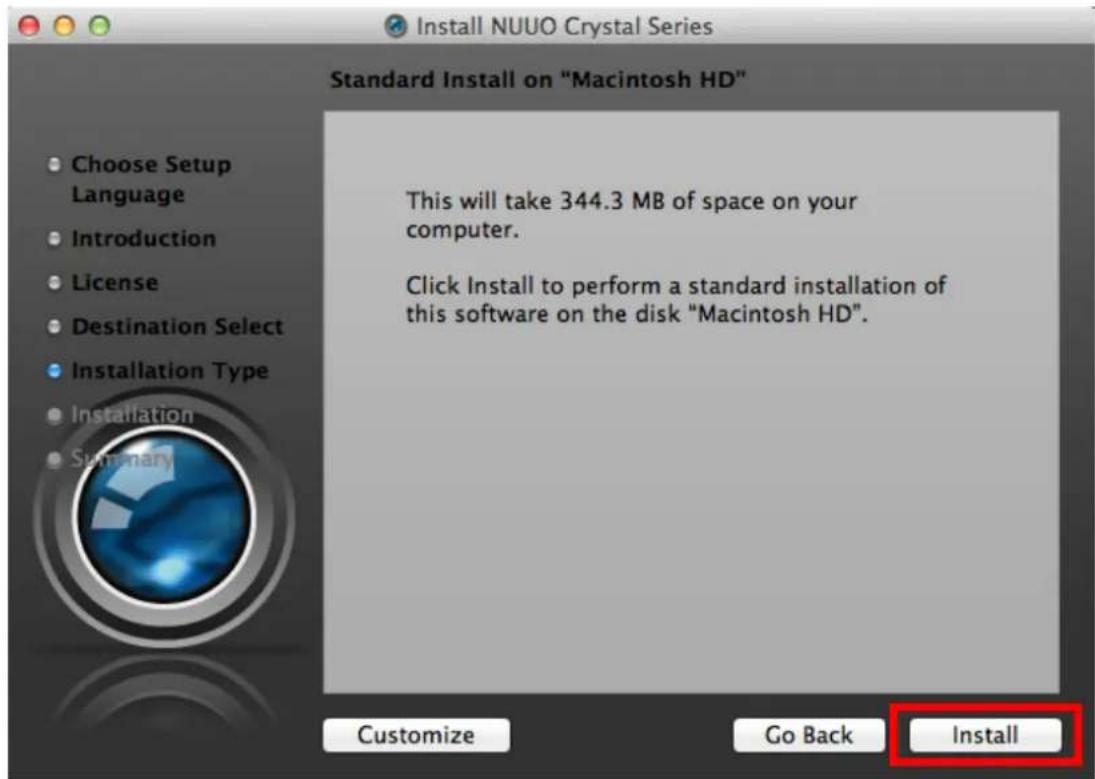 NUUO Crystal CT- 8000R - You can choose two types of installaon, Install and Customize. Install: Install everything in this package. - 1