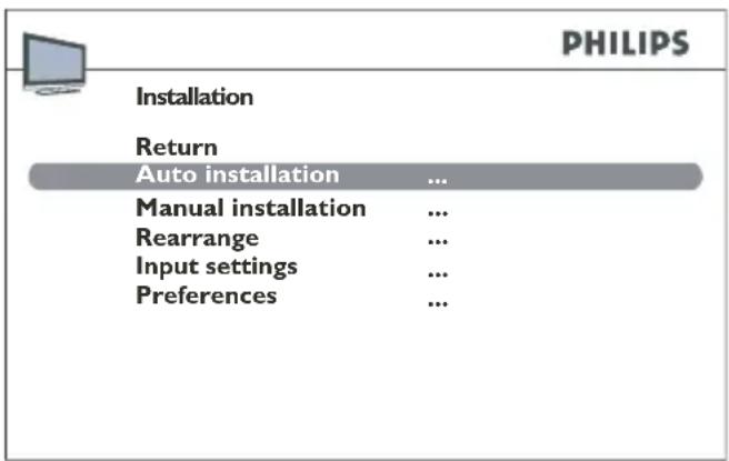 PHILIPS Installation Return Auto installation ... Manual installation ... Rearrange ... Input settings ... Preferences ...