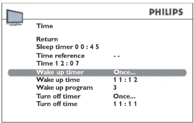 PHILIPS Time Return Sleep timer 0 0 : 4 5 Time reference -- Time 1 2 : 0 7 Wake up timer Once... Wake up time 1 1 : 1 2 Wake up program 3 Turn off timer Once... Turn off time 1 1 : 1 1