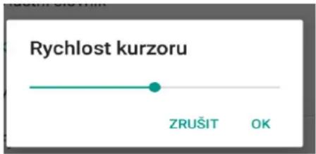 Rychlost kurzoru ZRUŠIT OK