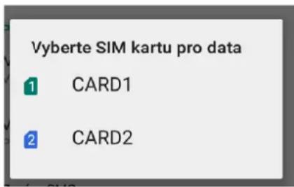 Vyberte SIM kartu pro data 1 CARD1 2 CARD2