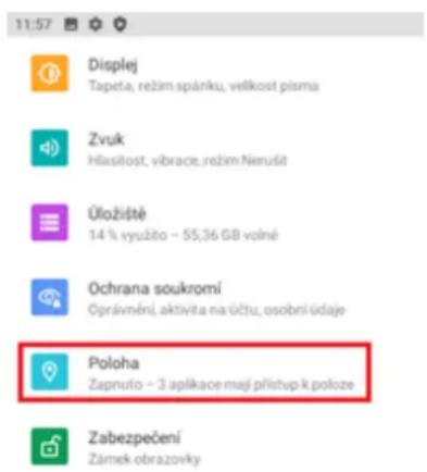 11:57 Displej Tapeta, režim spánku, veříkost pismů Zvuk Hlasitost, vibrace, režim Řerušit Úložiště 14 % vysužito ~ 55,36 GB volně Ochrana soukromí Oprávnění, aktivita na účtu, osobní údaje Poloha Zapnuťo – 3 aplikace mají přístup k poloze Zabezpečení Zánek obrazovky