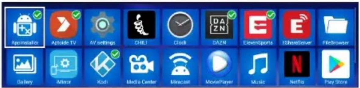 AppInstaller Apoioide TV AV settings CHLI Clock GAZN ElevenSports iShareServer FileBrowser Battery Mirror Kodi Media Center Miracast MoviePlayer Music Netflix Play Store