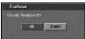 Finalize Calculate Finalizoval? OK Zrudit