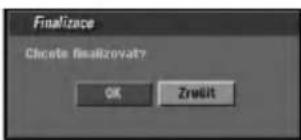 Finalize Create Finalizovate? OK Zrudit