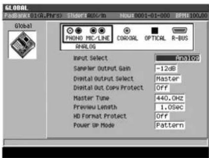 GLOBAL FidBank 01(A,Phs) Slider: 86V/m Hoss 0001-01-000 RPMI 100.00 Global PHOHO MIC/LINE CORDIAL OPTICAL R-BUS ANALOG Input Select Sampler Output Gain -12dB Digital Output Select Master Digital Out Copy Protect Off Master Tune 440.0Hz Preview Length 1.0Sec HD Format Protect Off Power UP Mode Pattern